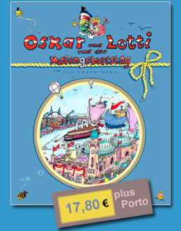 Kinderbuch: Oskar und Lotti und der Hafengeburtstag