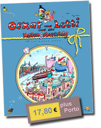 Kinderbuch: Oskar und Lotti und der Hafengeburtstag